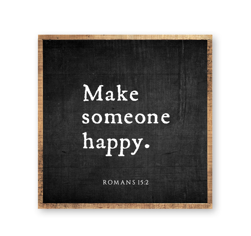 Make someone happy