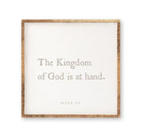 The Kingdom of God is At Hand
