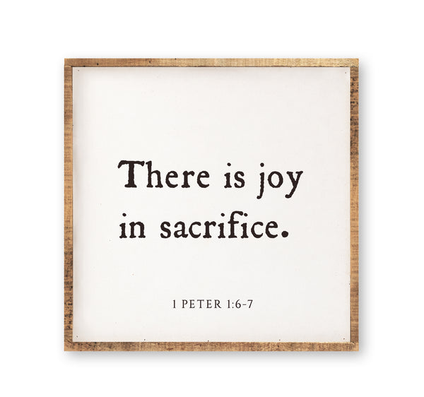 There Is Joy In Sacrifice