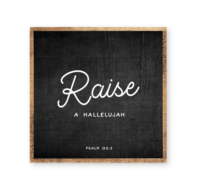 Raise a hallelujah
