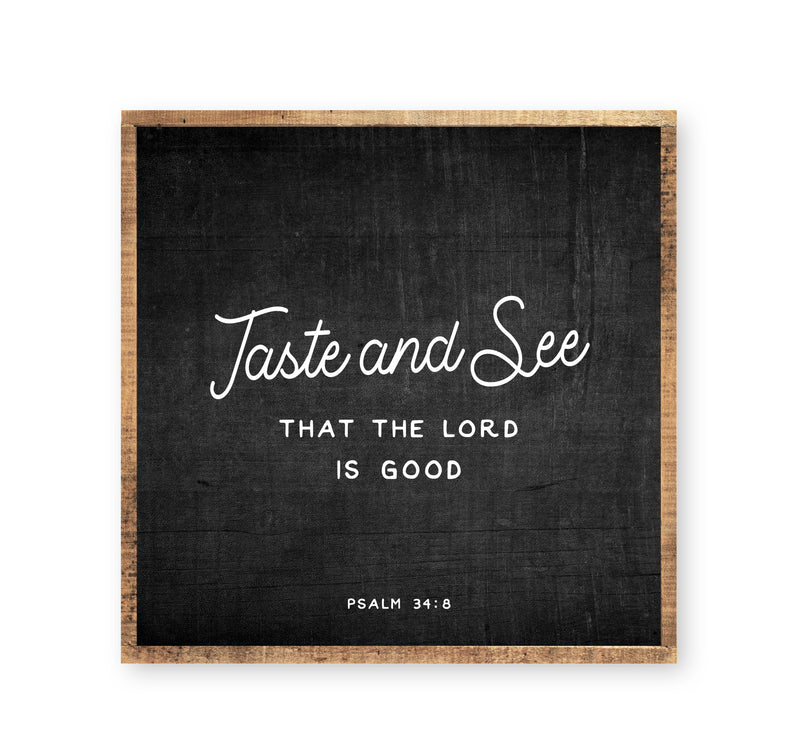 Taste and See