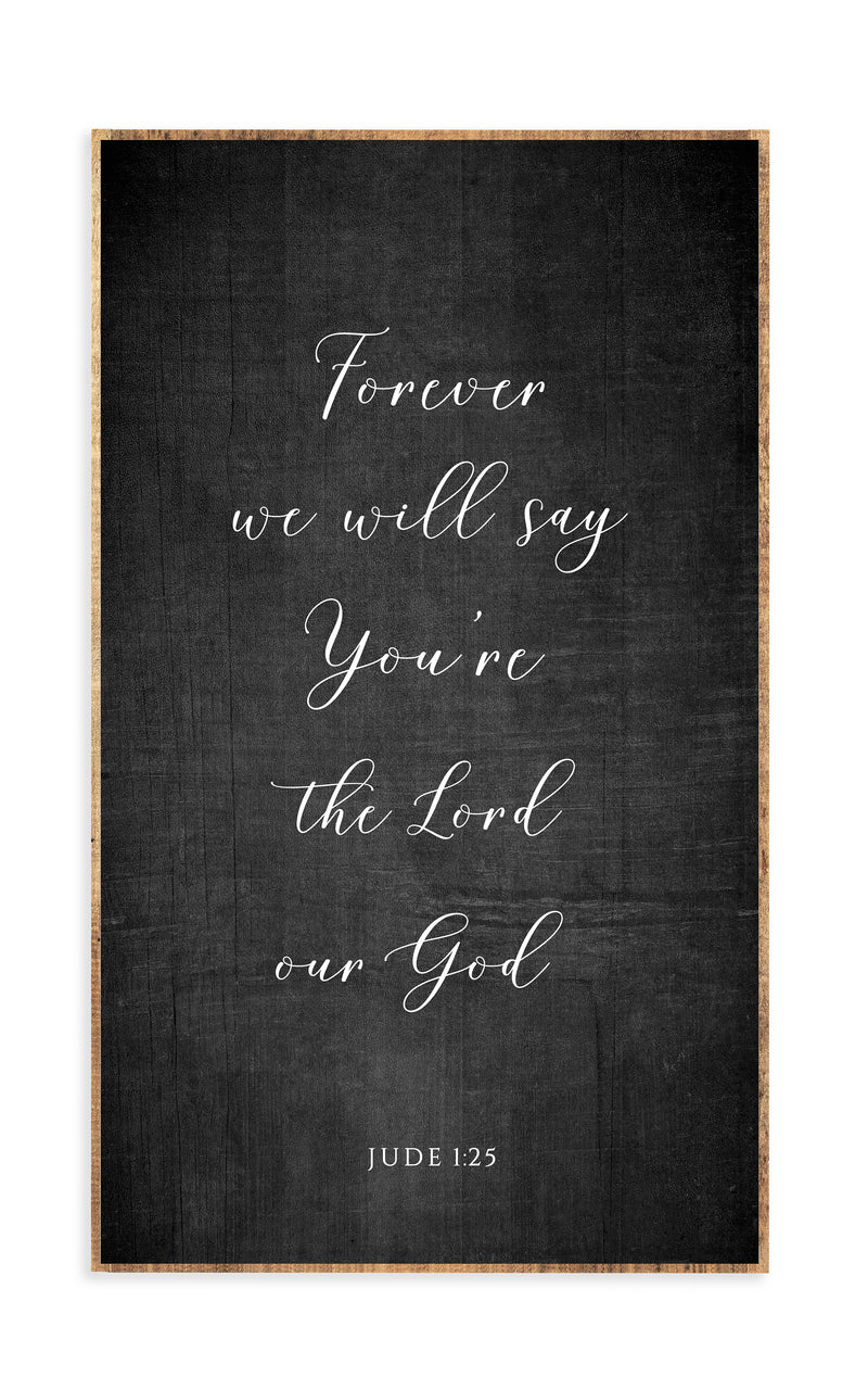 18 x 30" | Forever We Will Say