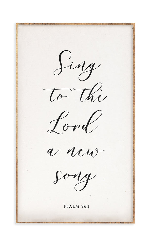18 x 30" | Sing to the Lord