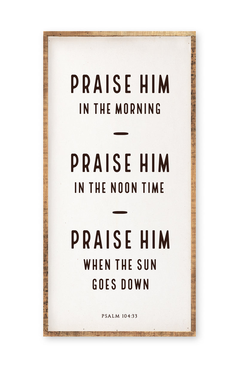 Praise Him