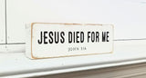 Jesus Died for Me
