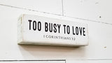 Too Busy to Love