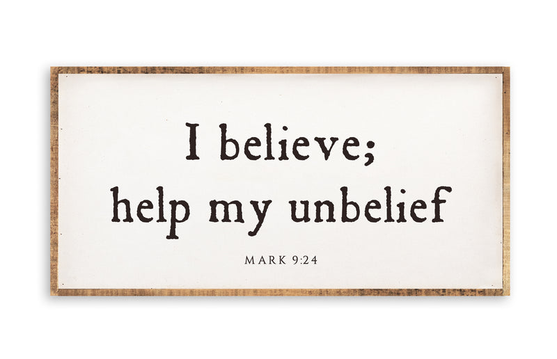 I Believe Help My Unbelief