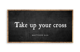 Take Up Your Cross