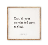 Cast all your worries and cares to God