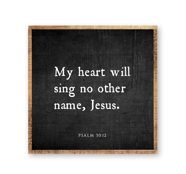 My heart will sing