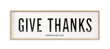 36 x 12" | Give Thanks