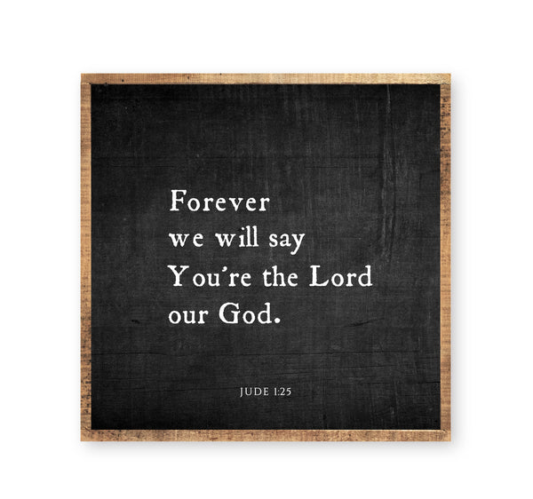 Forever we will say