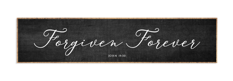 42 x 10" | Forgiven Forever
