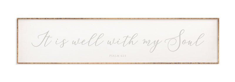 42 x 10" | It is well with my soul