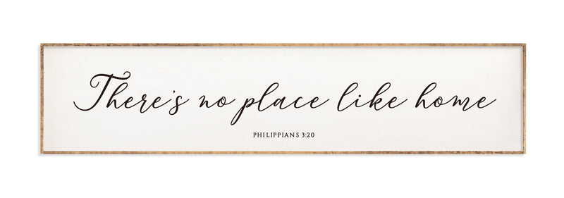 42 x 10" | There is no place like home