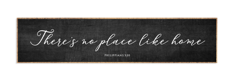 42 x 10" | There is no place like home