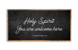Holy Spirit You are welcome