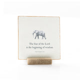 The Fear of the Lord Is the Beginning of Wisdom - Library Writing Desk - 4x4 Animal Shelf Sitter