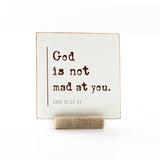 4 x 4" | Signature | God Is Not Mad