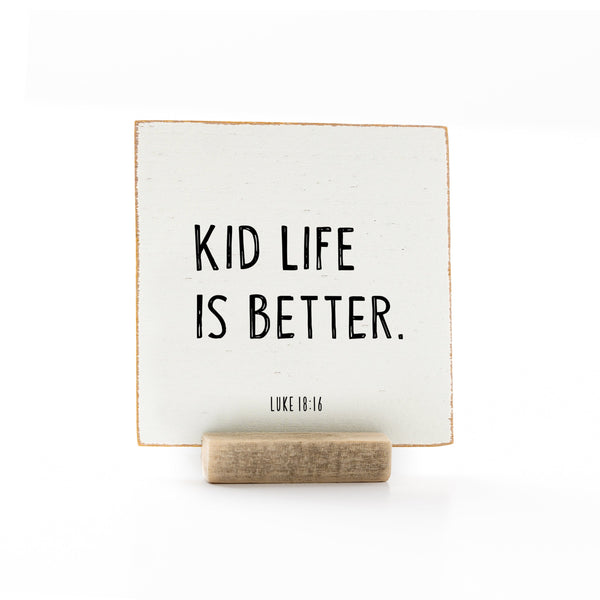4 x 4" | Kids | Kid Life Is Better