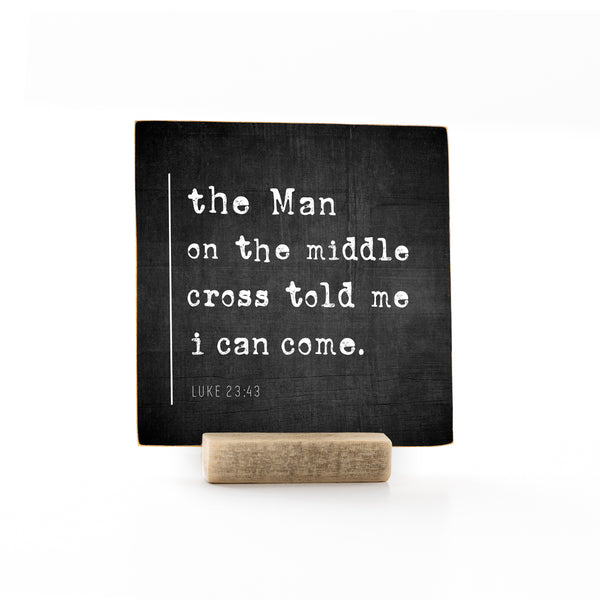 4 x 4" | Signature | The Man On The Middle