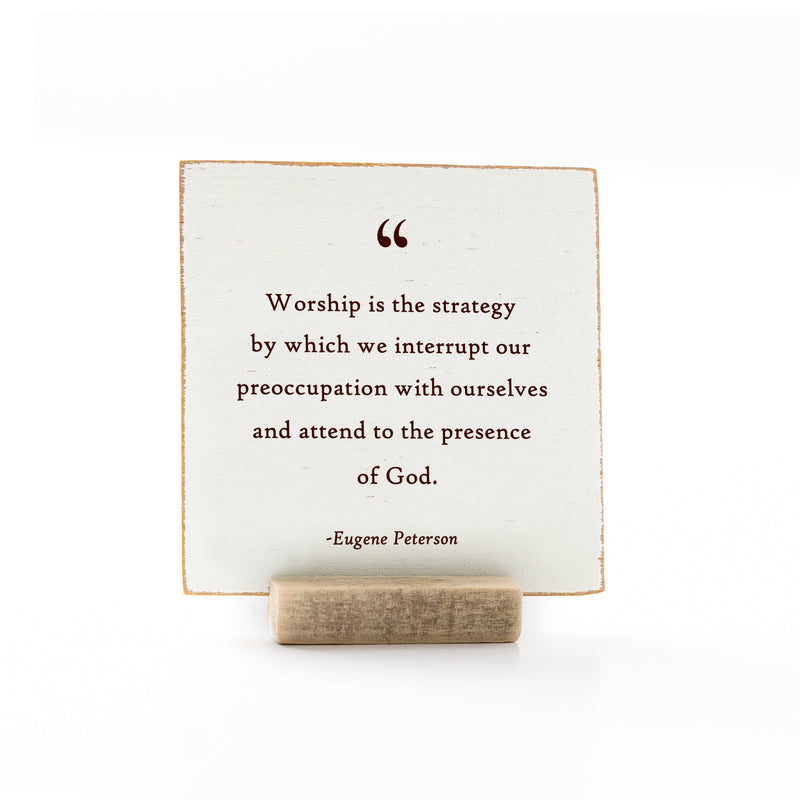4 x 4" | Quotes | Worship Is The Strategy