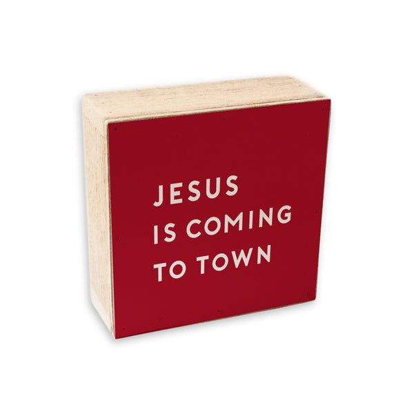Jesus is Coming to Town