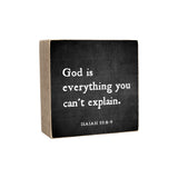 6 x 6" | God Is Everything You Can't Explain