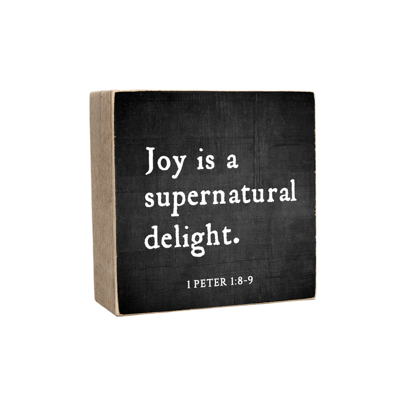6 x 6" | Joy Is A Supernatural Delight