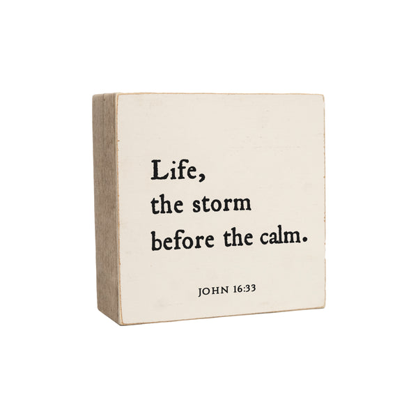 6 x 6" | Life, The Storm Before The Calm