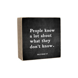 6 x 6" | People Know A Lot