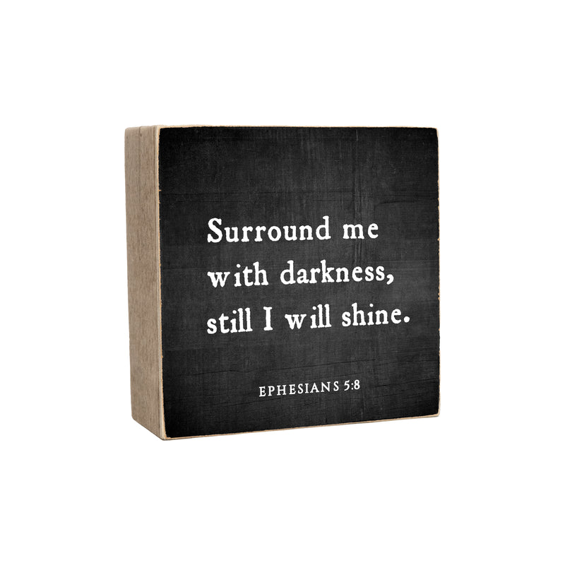 6 x 6" | Surround Me With Darkness