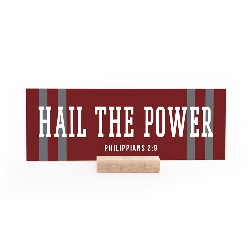 7.5 x 2.75" | Spirit | Hail The Power