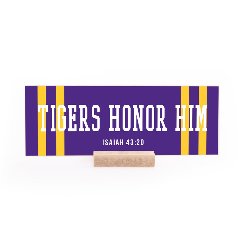 7.5 x 2.75" | Spirit | Tigers Honor Him