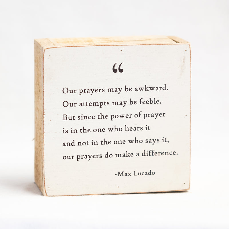 Our prayers may be awkward