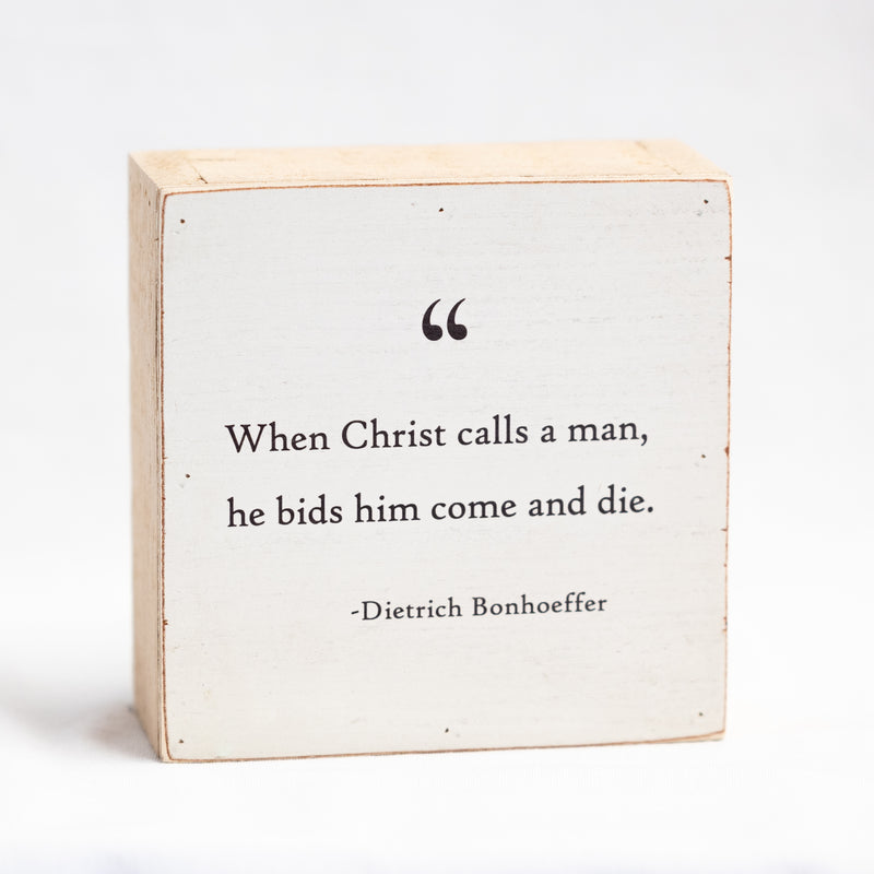 When Christ calls a Man