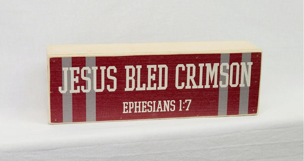 Jesus Bled Crimson