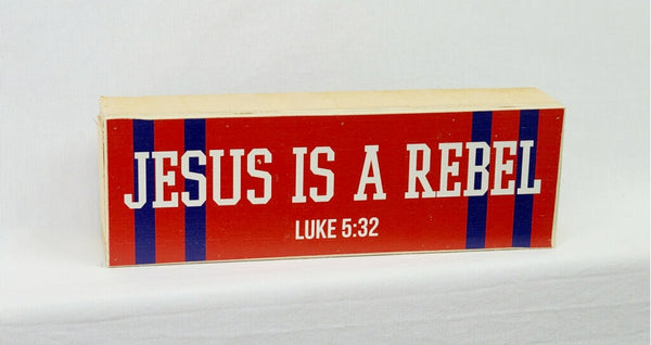 Jesus is a Rebel