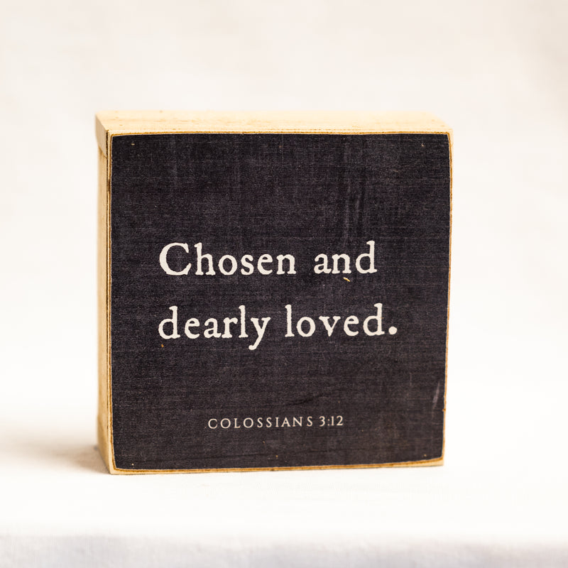 Chosen and dearly loved