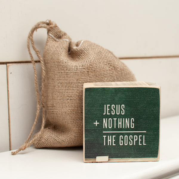 Jesus + Nothing = The Gospel